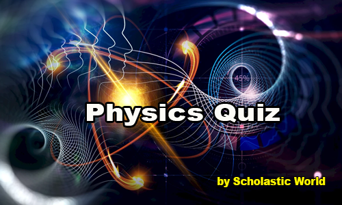 Physics Quiz